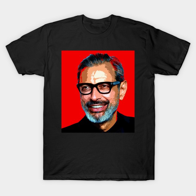 jeff goldblum T-Shirt by oryan80